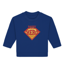 Lade das Bild in den Galerie-Viewer, Daddy is my Hero - Baby Organic Sweatshirt
