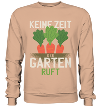 Lade das Bild in den Galerie-Viewer, Keine Zeit, der Garten ruft - Basic Sweatshirt
