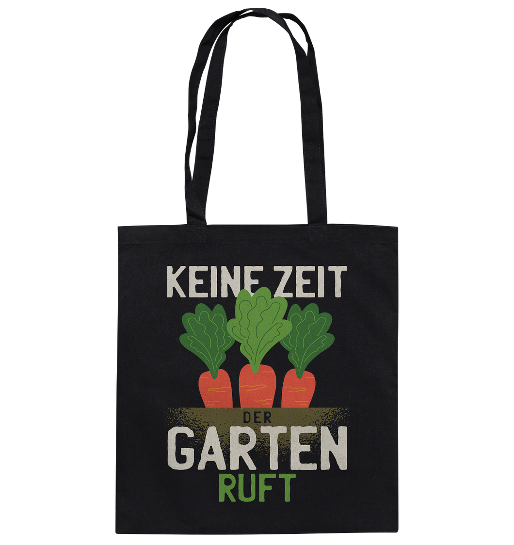 Keine Zeit, der Garten ruft - Baumwolltasche