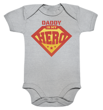 Lade das Bild in den Galerie-Viewer, Daddy is my Hero - Organic Baby Bodysuite
