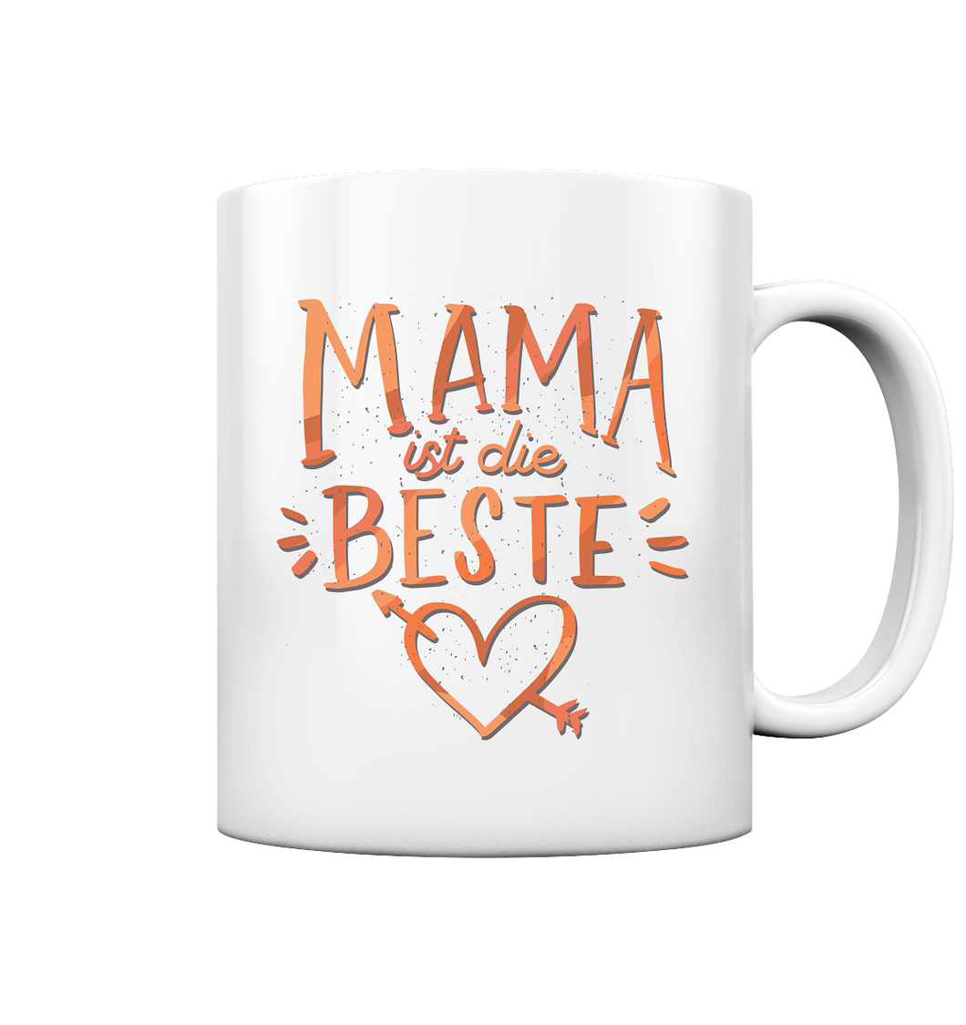 Mama ist die Beste Tasse - weiß