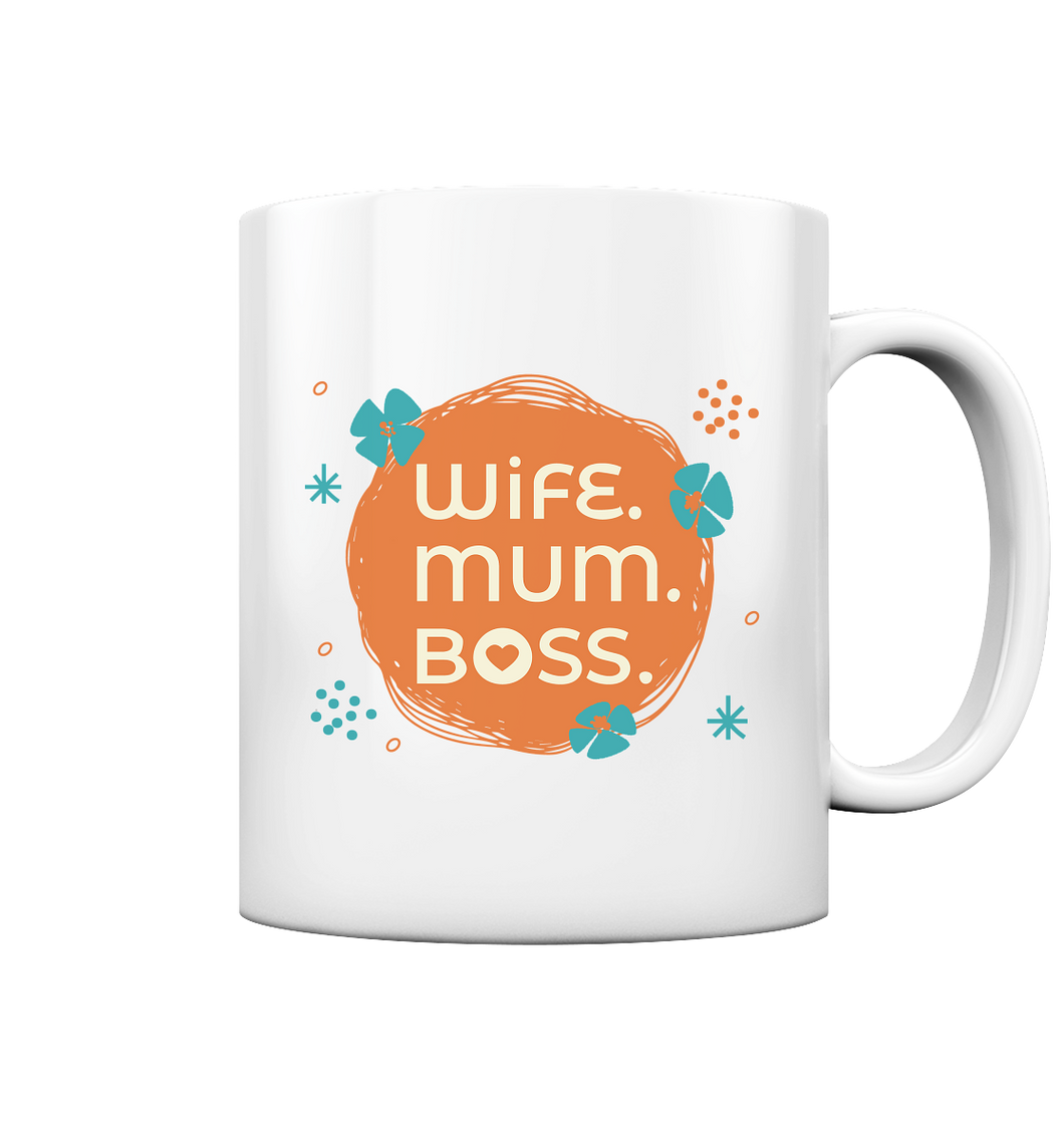 Wife.Mum.Boss Tasse - weiß