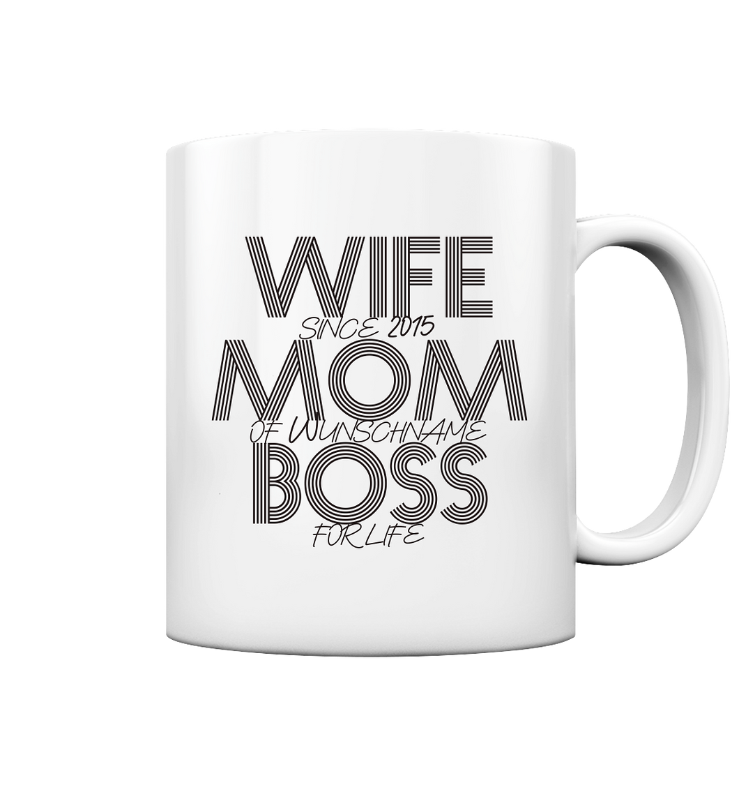 Wife Mom Boss Personalisiert - Tasse glossy