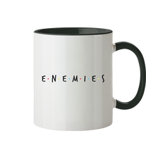 Lade das Bild in den Galerie-Viewer, Enemies Tasse - Tasse zweifarbig
