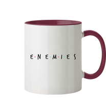 Lade das Bild in den Galerie-Viewer, Enemies Tasse - Tasse zweifarbig
