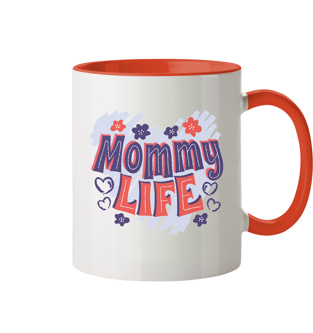 Mommy Life Tasse - Tasse zweifarbig